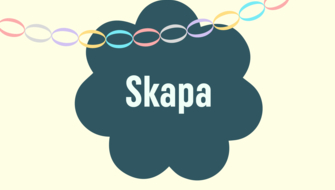 Skapa i verksamheten
